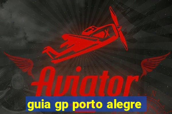 guia gp porto alegre